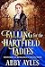 Falling For The Hartfield Ladies Collection (Regency Soulmates, #2) by Abby Ayles