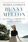 Bunny Mellon: The...