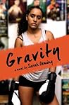 Gravity by Sarah Deming