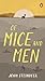 Of Mice and Men by John Steinbeck