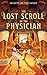 The Lost Scroll of the Physician (Secrets of the Sands #1)