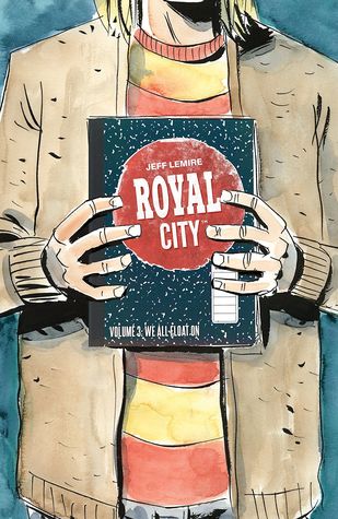 Royal City, Vol. 3 by Jeff Lemire