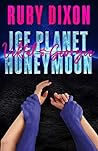 Ice Planet Honeymoon by Ruby Dixon