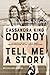 Tell Me A Story: My Life with Pat Conroy