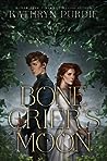 Bone Crier's Moon (Bone Grace, #1)