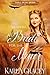 Mail Order Bride - A Bride for the Miner Historical Mail Order Bride Western Romance Book (Eagle Creek Brides 0) by Karla Gracey