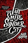 The Last Smile in Sunder City (The Fetch Phillips Archives #1)