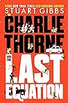 Charlie Thorne and the Last Equation (Charlie Thorne #1)