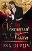 The Viscount and the Vixen (The Somerton Scandals #1) by Ava Devlin