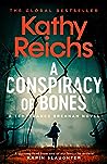 A Conspiracy of Bones by Kathy Reichs