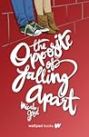 The Opposite of Falling Apart by Micah Good