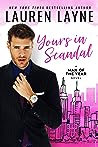 Yours in Scandal by Lauren Layne