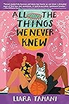 All the Things We Never Knew by Liara Tamani