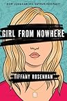 Girl from Nowhere by Tiffany Rosenhan