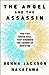 The Angel and the Assassin: The Tiny Brain Cell That Changed the Course of Medicine