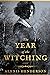 The Year of the Witching (B...