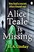 Alice Teale is Missing