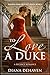 To Love A Duke A Regency Romance (Finding Forever Love) by Diana DeHaven