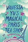 Vanessa Yu's Magical Paris Tea Shop by Roselle Lim