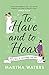 To Have and to Hoax by Martha Waters