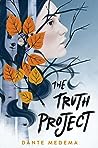 The Truth Project by Dante Medema