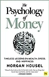 The Psychology of Money by Morgan Housel