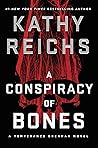 A Conspiracy of Bones by Kathy Reichs