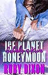 Ice Planet Honeymoon by Ruby Dixon