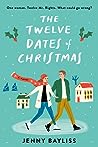 The Twelve Dates of Christmas by Jenny Bayliss