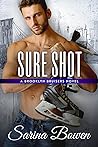 Sure Shot by Sarina Bowen