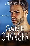 Game Changer by Kelly Jamieson