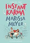 Instant Karma by Marissa Meyer