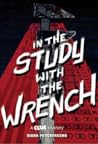 In the Study with the Wrench by Diana Peterfreund