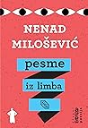 Pesme iz limba by Nenad Milošević