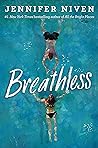 Breathless by Jennifer Niven