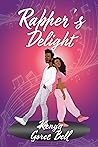 Rapper's Delight by Kenya Goree-Bell