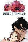 Midnight Poppy Land by NOT A BOOK