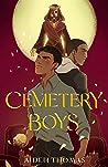 Cemetery Boys by Aiden Thomas