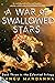 A War of Swallowed Stars