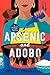 Arsenic and Adobo (Tita Rosie's Kitchen Mystery, #1)