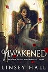 Awakened by Linsey Hall