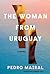 The Woman from Uruguay