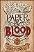 Paper & Blood (Ink & Sigil, #2)