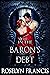 In the Baron's Debt Historical Regency Romance by Roselyn Francis