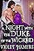 A Night with the Duke of the Wicked A Steamy Historical Regency Romance Novel by Violet Hamers