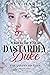 What to Do With a Dastardly Duke The Jardin Sisters Book One by Ivy Hart