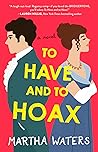 Book cover for To Have and to Hoax (The Regency Vows, #1)