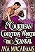 A Courtesan Countess Worth the Scandal A Steamy Historical Regency Romance Novel by Ava MacAdams