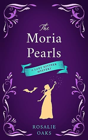 The Moria Pearls (Lady Diviner, #2)