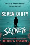 Seven Dirty Secrets by Natalie D. Richards